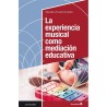 La experiencia musical como mediacion educativa