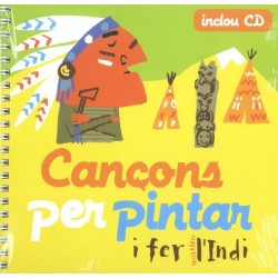 CANÇONS PER PINTAR I FER L'INDI + CD