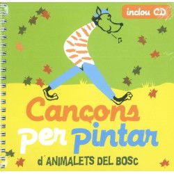 CANÇONS PER PINTAR D'ANIMALETS DEL BOSC