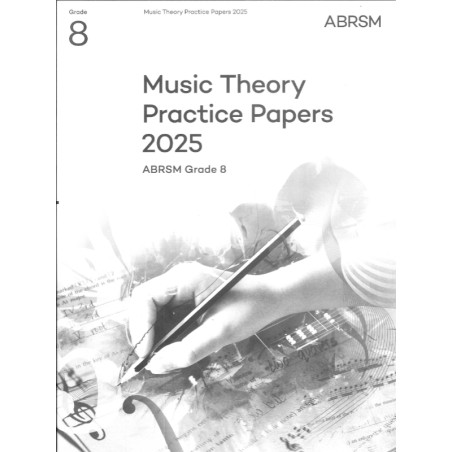 Music Theory Practice Papers 2025 Grade 8