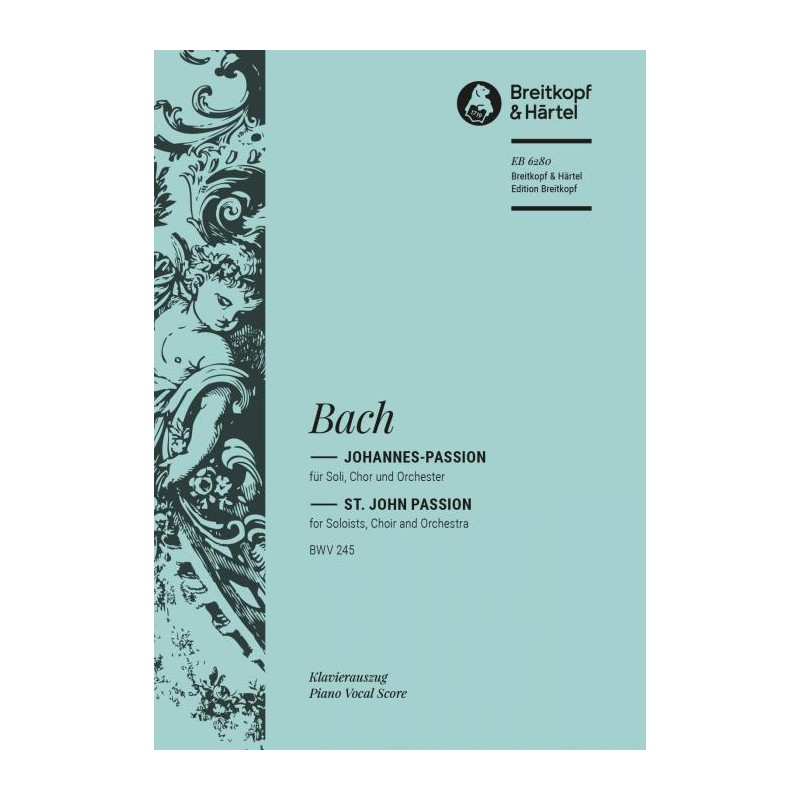 JOHANNES PASSION BWV 245