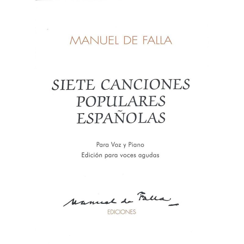 SIETE CANCIONES POPULARES ESPAÑOLAS (AGUDAS)