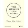 Tres Sardanes i una Nadala