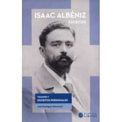 Isaac Albeniz. Escritos (Vol. 1 -Escritos personales)