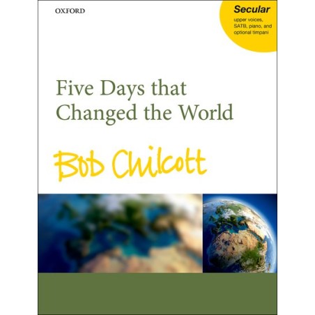FIVE DAYS THAT CHANGED THE WORLD