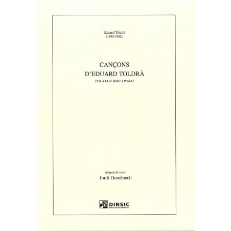 CANÇONS D'EDUARD TOLDRA (COR MIXT)