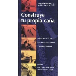 CONSTRUYE TU PROPIA CAÑA