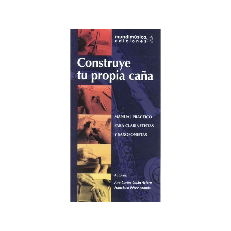 CONSTRUYE TU PROPIA CAÑA