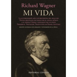 Richar Wagner. Mi vida