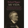 Richar Wagner. Mi vida