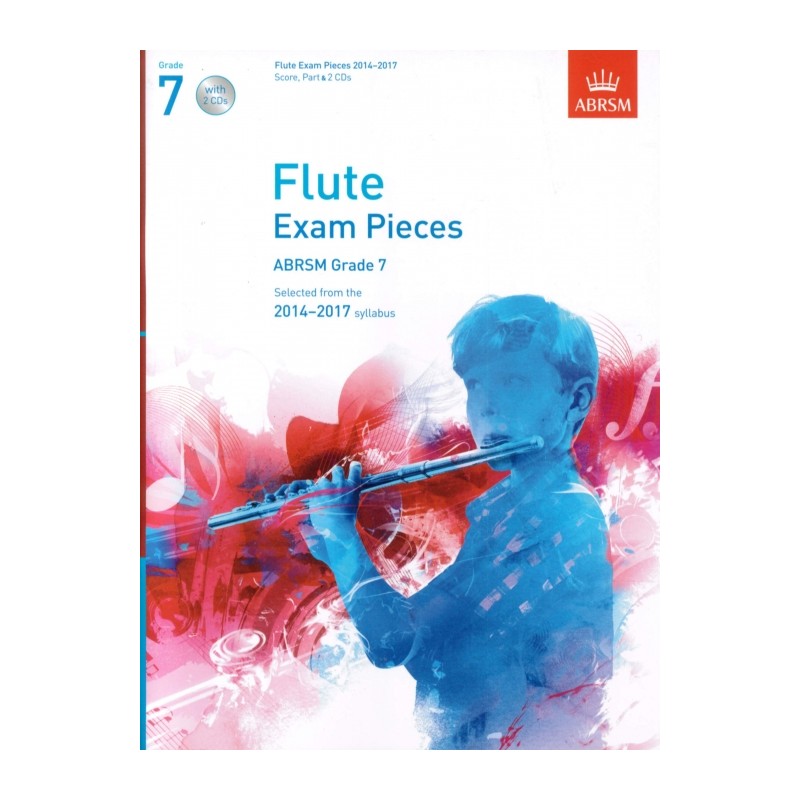 FLUTE EXAM PIECES 2014-2017 GRADE 7