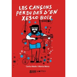 Les cançons perdudes d'en Xesco Boix