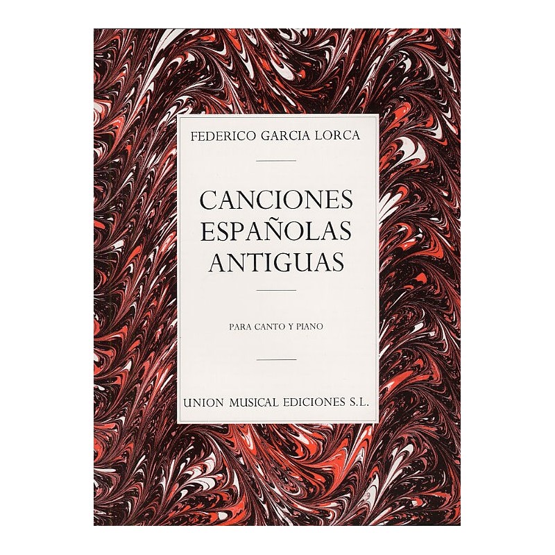 CANCIONES ESPAÑOLAS ANTIGUAS (LORCA)