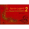 APREN JUGANT! AMB LA FLAUTA TRAVESSERA 2