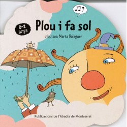 PLOU I FA SOL (0-2 ANYS)