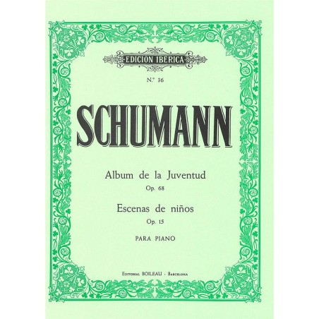 ALBUM PARA LA JUVENTUD OP.68 / ESCENAS DE NIÑOS OP
