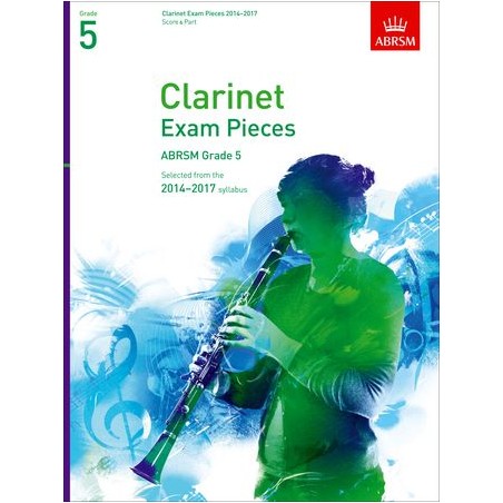 CLARINET EXAM PIECES 2014-2017 GRADE 5