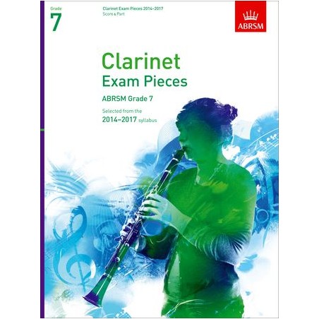 CLARINET EXAM PIECES 2014-2017 GRADE 7