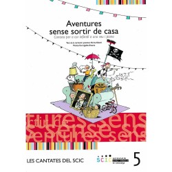 Aventures sense sortir de casa