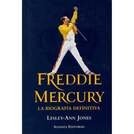 FREDDIE MERCURY. LA BIOGRAFIA DEFINITIVA