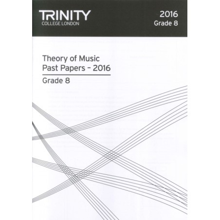 THEORY OF MUSIC PAST PAPERS - 2016 GRADE 8