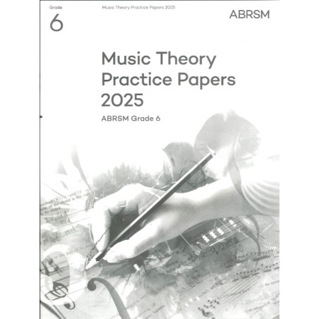 Music Theory Practice Papers 2025 Grade 6