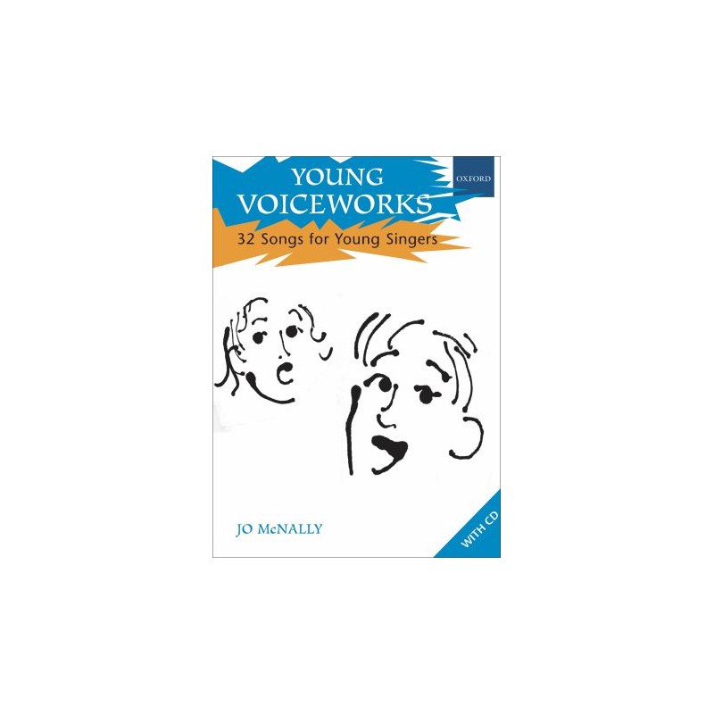YOUNG VOICEWORKS (32 SONGS FOR YOUNG SINGERS)