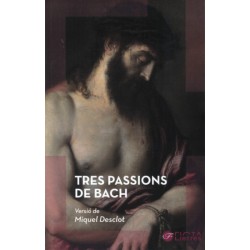 Tres passions de Bach