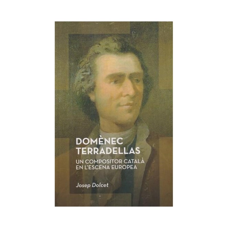 Domènech Terradellas. Un compositor català en l'escena europea