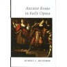 ANCIENT ROME IN EARLY OPERA