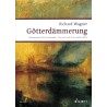 GOTTERDAMMERUNG