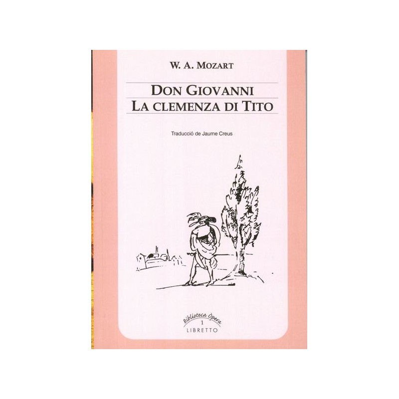 DON GIOVANNI - LA CLEMENZA DI TITO (LIBRETO)