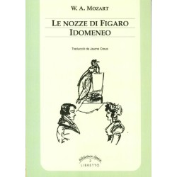 LE NOZZE DI FIGARO - IDOMENEO (LIBRETO)