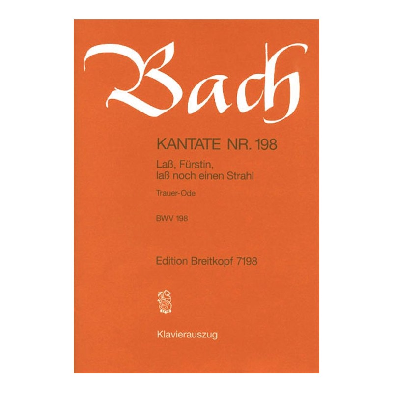 KANTATE 198 LASS FURSTIN LASS NOCH