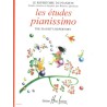 LES ETUDES PIANISSIMO