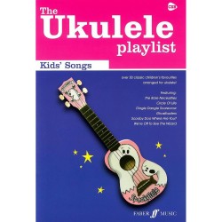 THE UKELELE PLAYLIST: KID'S SONGS