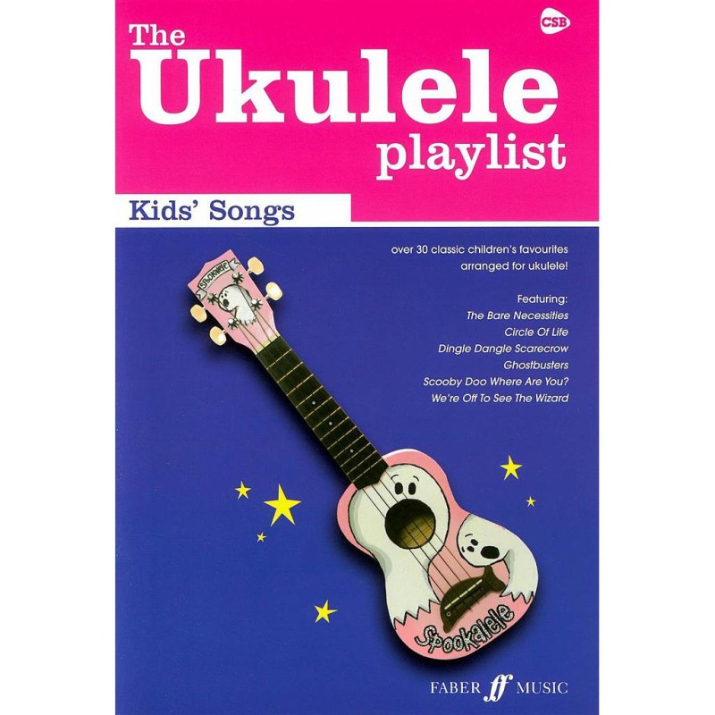THE UKELELE PLAYLIST: KID'S SONGS