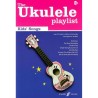 THE UKELELE PLAYLIST: KID'S SONGS