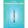 101 Most Beautiful Songs for clarinet