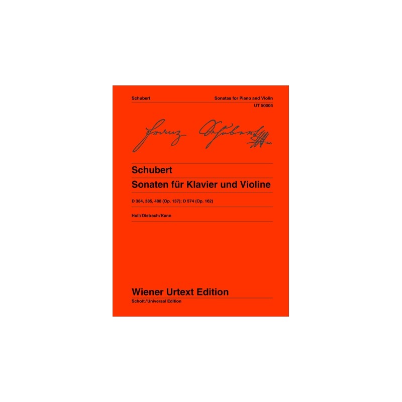 SONATAS D.384-385, 408 (OP.137), D.574 (OP.162)