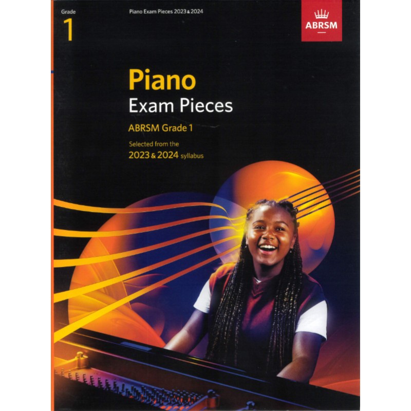 Piano Exam Pieces 2023&2024 Grade 1