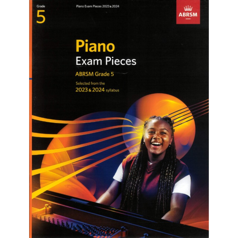 Piano Exam Pieces 2023&2024 Grade 5