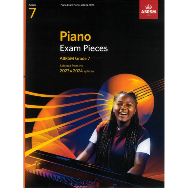 Piano Exam Pieces 2023&2024 Grade 7