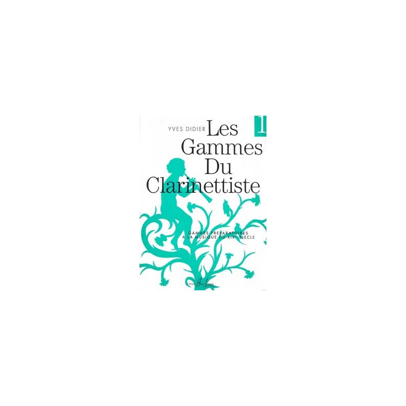 LES GAMMES DU CLARINETTISTE