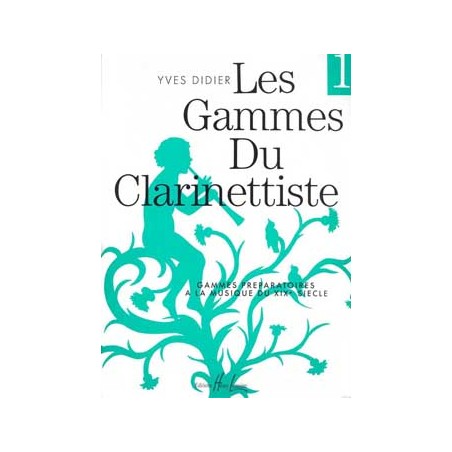 LES GAMMES DU CLARINETTISTE