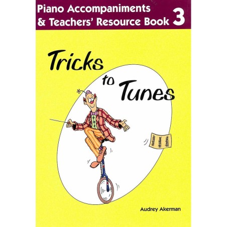 TRICKS TO TUNES VOL.3 - TEACHER'S BOOK