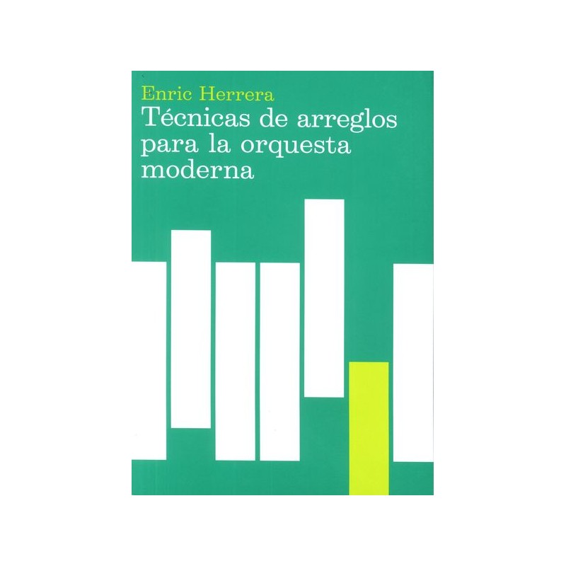 TECNICAS DE ARREGLOS PARA LA ORQUESTA MODERNA