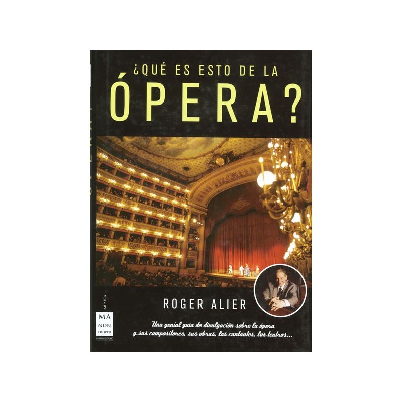 QUE ES ESTO DE LA OPERA