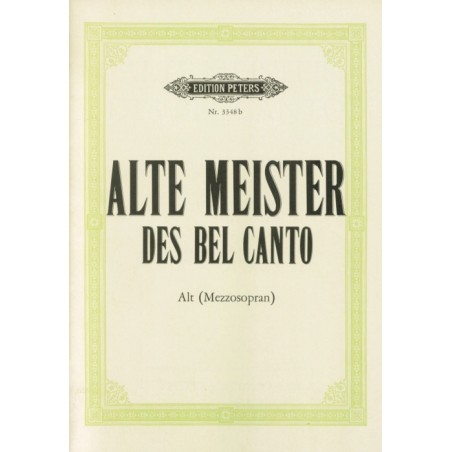 ALTE MEISTER DES BEL CANTO (MEZZOSOPRANO)