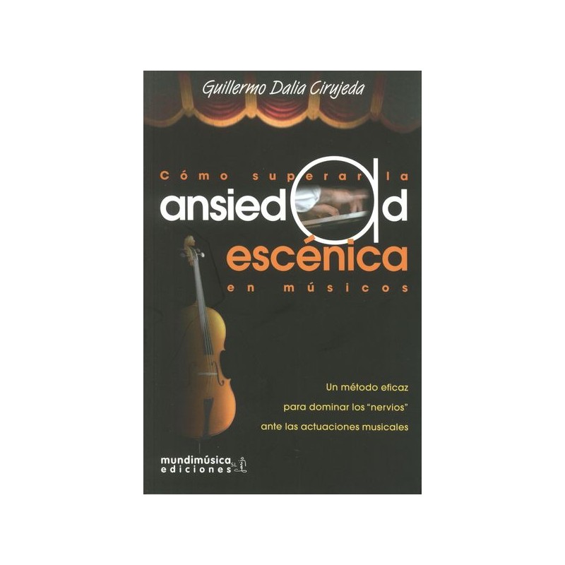 COMO SUPERAR LA ANSIEDAD ESCENICA EN MUSICA